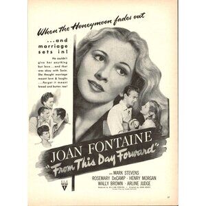 1946 "From This Day Forward" Movie f/ Joan Fontaine Vintage Print Ad (L7)